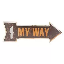 Plechová cedule MY WAY 46*15 cm