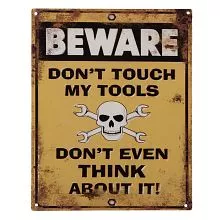 Plechová cedule BEWARE