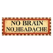 Plechová cedule HEADACHE